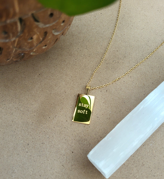18K Gold Plated "Stay Soft" Pendant
